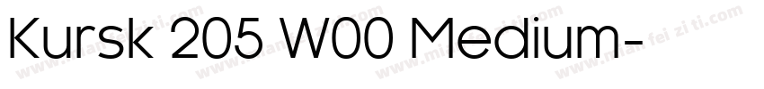 Kursk 205 W00 Medium字体转换